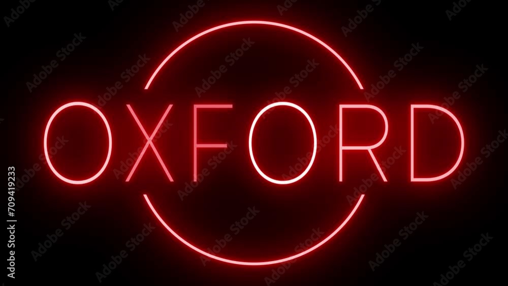 Flickering red retro style neon sign glowing against a black background for OXFORD Flickering red retro style neon sign glowing against a black background for OXFORD