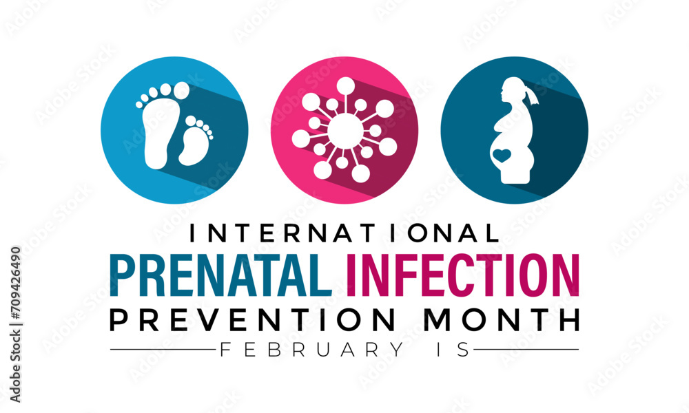 Prenatal Infection prevention month is observed every year in February. Banner, poster, card, background design. Prenatal Infection prevention month is observed every year in February. Banner, poster, card, background design.