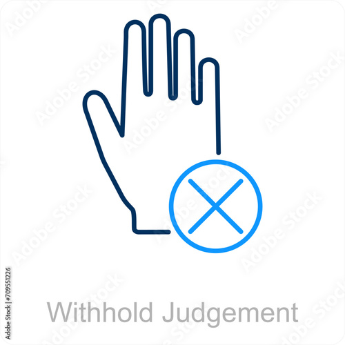 Withhold judgement
