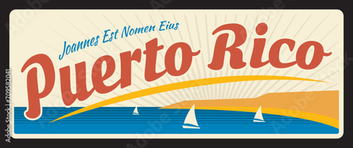 Puerto Rico, United States travel plate, sea landscape. United States of America region retro sign, old signboard with inscription vintage typography, vector ships on water. Caribbean island, San Juan
