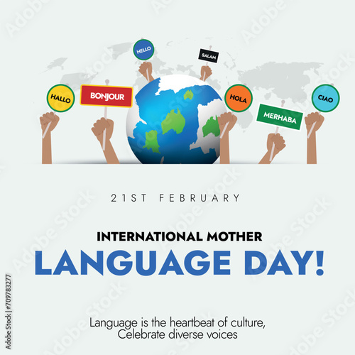 International Mother Language day. 21st February International mother language day celebration Facebook post with earth globe and different hands holding banners of greeting in different languages. 