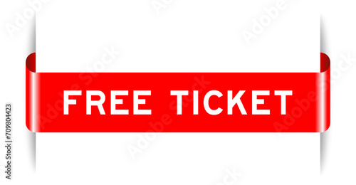 Red color inserted label banner with word free ticket on white background