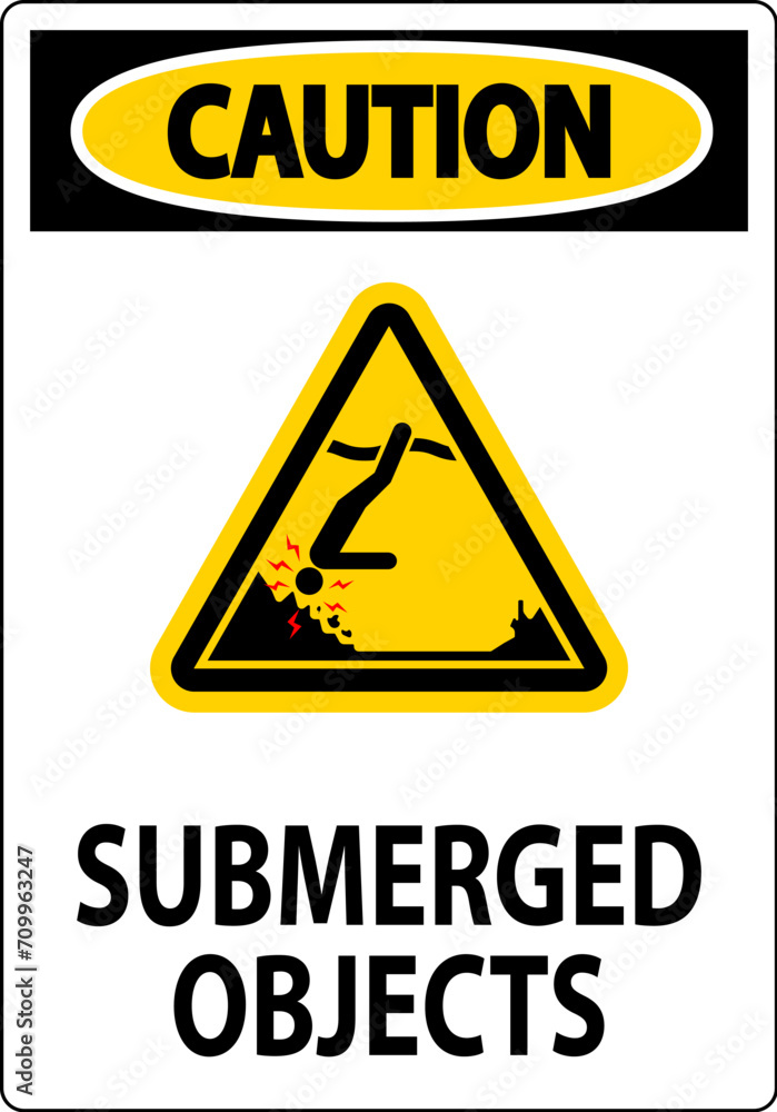 Water Safety Sign Caution - Submerged Objects Water Safety Sign Caution - Submerged Objects