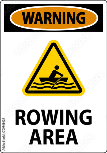Water Safety Sign Warning - Rowing Area