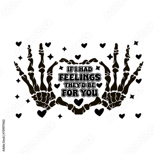 Valentines Retro Sublimation T shirt, If I had Feelings They'd Be For You