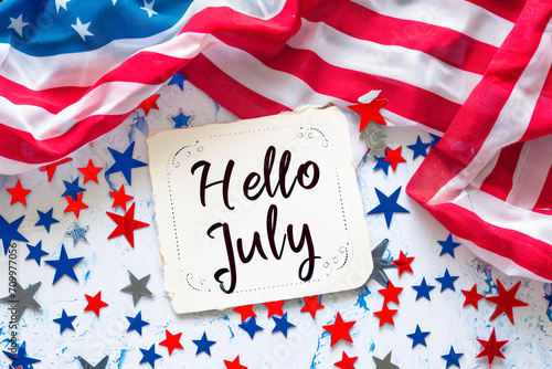united states flag background with a hello july note