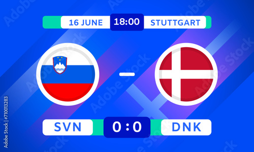Slovenia vs Denmark Match Design Element. Flags Icons with transparency isolated on blue background. Football Championship Competition Infographics. Game Score Template. Vector illustration