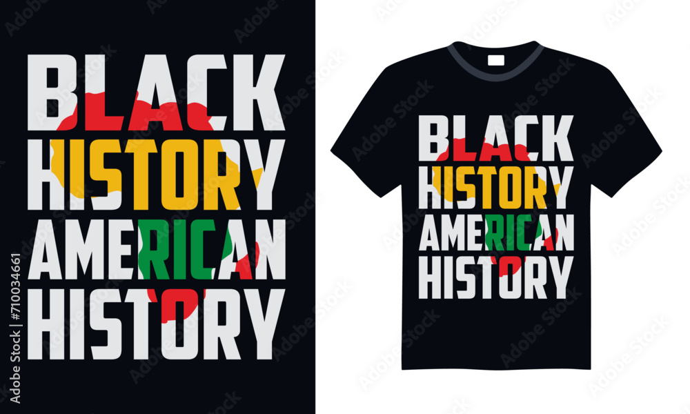 Black History American History - Black History Month Day T shirt Design