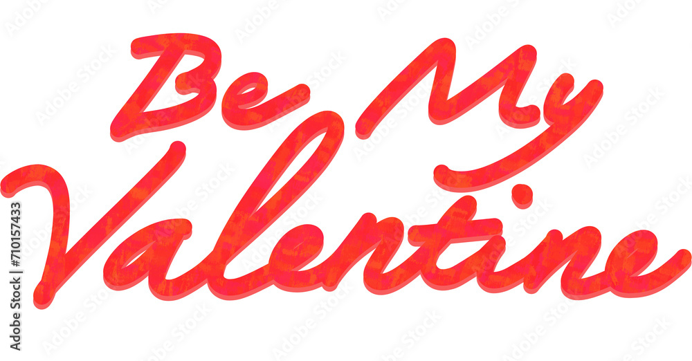 Be my valentine Typography, vector illustration Valentine’s Day concept 