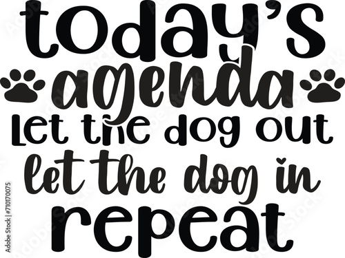 Doggy Quote, Funny Dog Quote, Cute Puppy Design, Cute Dog quotes eps cut file, Touching Dog quotes design, Cute Puppy cut file, Dog eps files, Vector