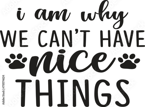 Doggy Quote, Funny Dog Quote, Cute Puppy Design, Cute Dog quotes eps cut file, Touching Dog quotes design, Cute Puppy cut file, Dog eps files, Vector