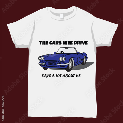 The cars we drive says a lot about us.