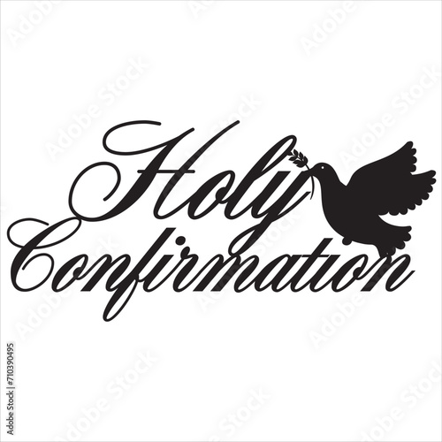 Holy confirmation dove christian sign design text laser cut sacrament bible church