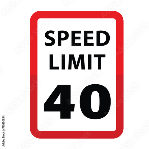Speed Limit Road Sign in 40 Km/Hour