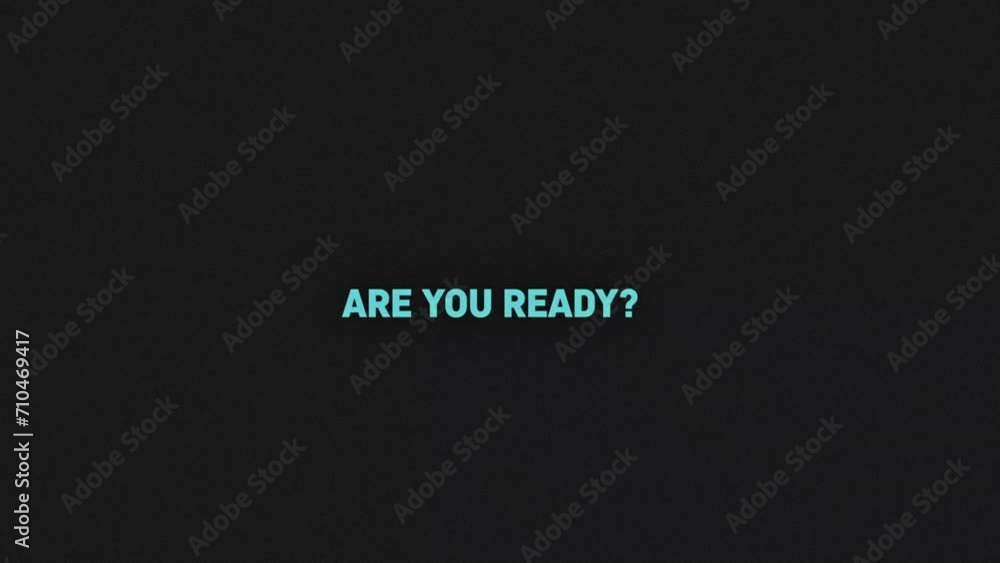 ARE YOU READY Looped text animation with glitch effect, and RGB noisy distortion effect to isolate on black background.