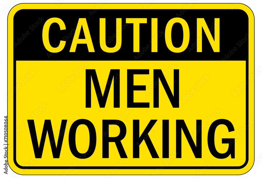 Men working above warning sign and labels