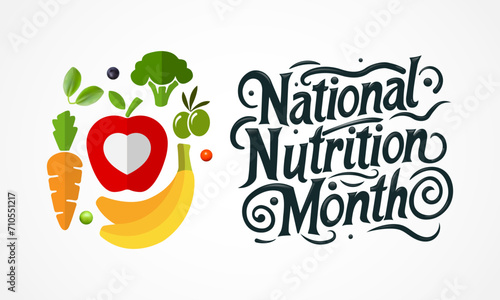 National Nutrition month is observed every year in March, to draw attention to the importance of making informed food choices and developing healthy eating habits. Vector illustration