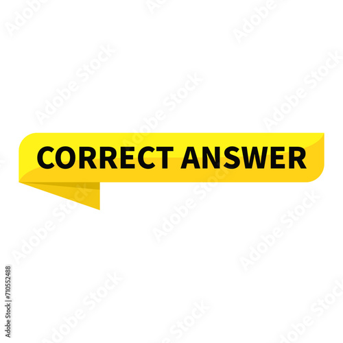 Correct Answer Yellow Ribbon Rectangle Shape For Information Correct And Fact Announcement
