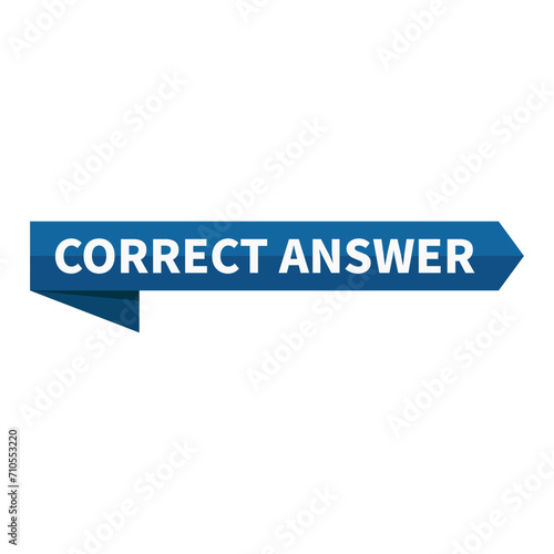 Correct Answer Blue Rectangle Ribbon Shape For Information Correct And Fact Announcement
