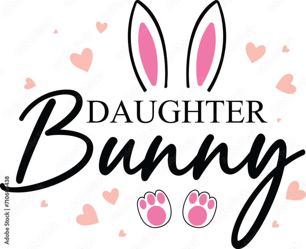 Daughter bunny T-shirt, Happy Easter Shirts, Easter Bunny, Easter Hunting Squad, Easter Quotes, Easter Saying, Easter for Kids, March Shirt, Welcome Spring, Cut File For Cricut And Silhouette