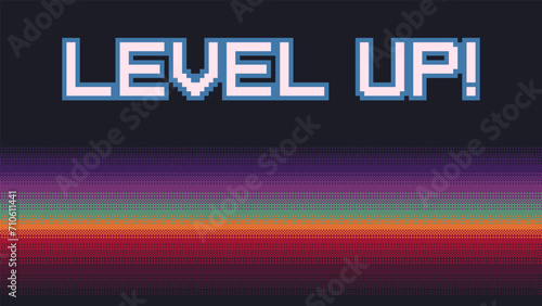 Retro Level Up pixel art text with vibrant colors gradient on dark. Dithering vector background.