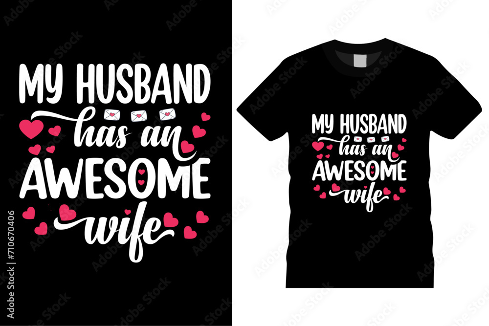 Valentine EPS T-shirt Design. Valentine's day typography t-shirt ,mug design Template