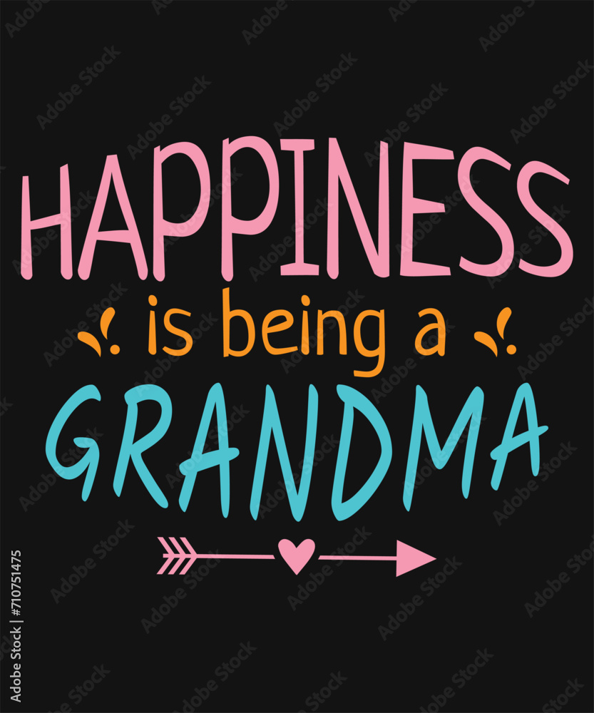 Happiness is Being a Grandma Happiness is Being a Grandma