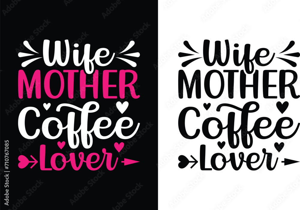 Obraz premium Wife mother coffee lover