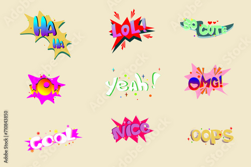 The most commonly used acronym and abbreviation for patches reads LOL. wow, omg, cool, nice, haha, oops, so cute and yeah