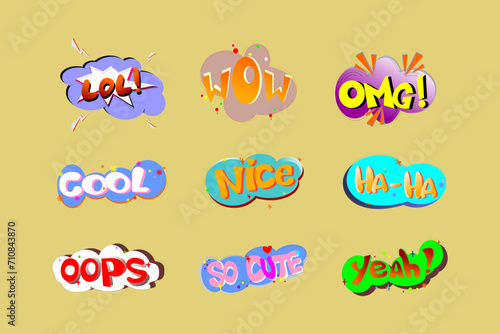 The most commonly used acronym and abbreviation for patches reads LOL. wow, omg, cool, nice, haha, oops, so cute and yeah
