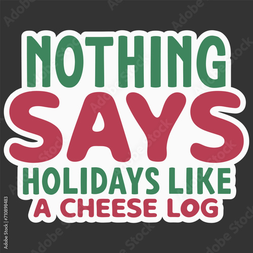 Nothing says holidays like a cheese log