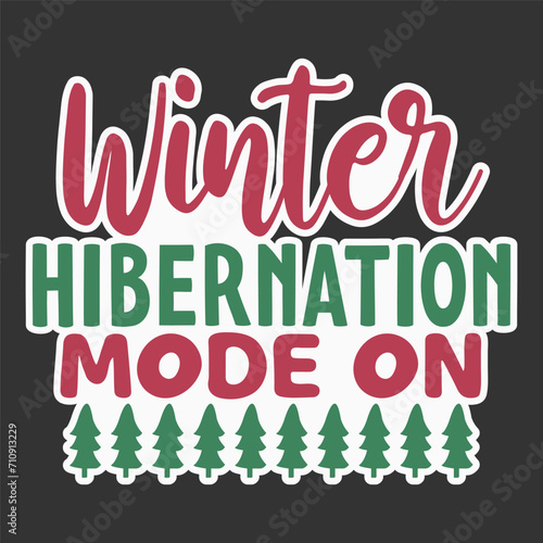 Winter hibernation mode on