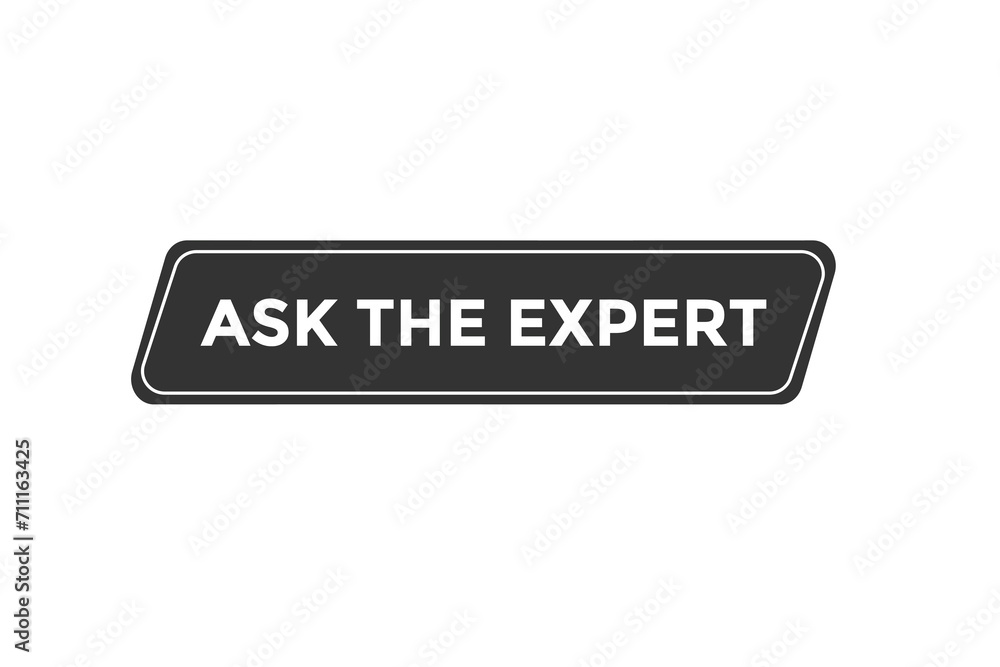 new website, click button learn ask the expert, level, sign, speech, bubble banner
new website, click button learn ask the expert, level, sign, speech, bubble banner
