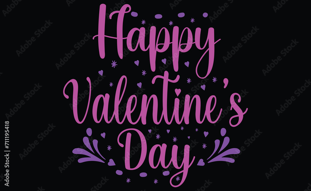 Happy valentine's day..typography t-shart design.. Happy valentine's day..typography t-shart design..