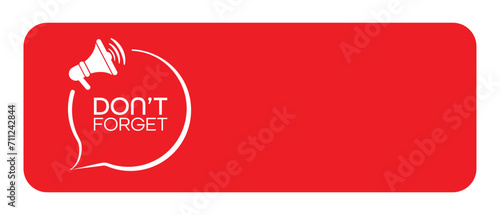 Don't forget sign on white background	