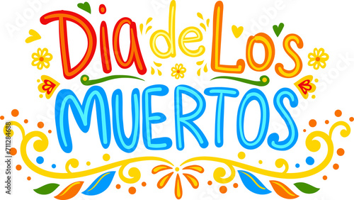 Dia de Muertos  day of Dead spanish text lettering