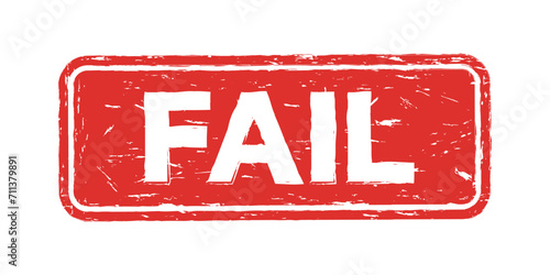 Fail rubber stamp or seal with grunge texture. Vector illustration.