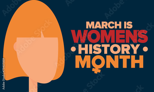 Women's History Month. Celebrated annual in March, to mark women’s contribution to history. Female symbol. Women's rights. Girl power in world. Poster, postcard, banner. Vector illustration