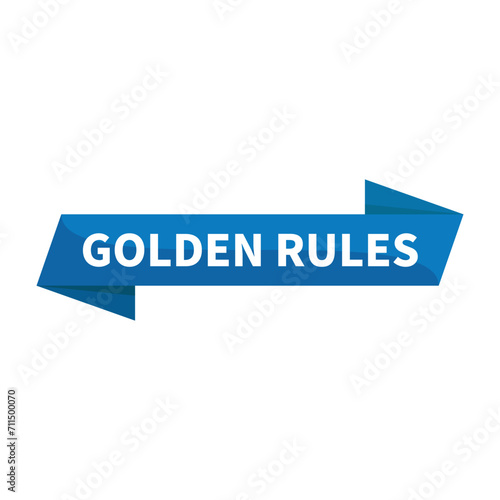 Golden Rules In Blue Rectangle Ribbon Shape For Important Rule Detail Information Announcement
