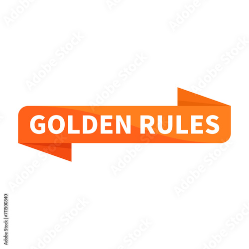 Golden Rules In Orange Ribbon Rectangle Shape For Important Rule Detail Information Announcement
