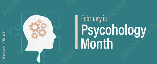 Psychology Month. Scientific study of human mind Awareness education observed in the February.