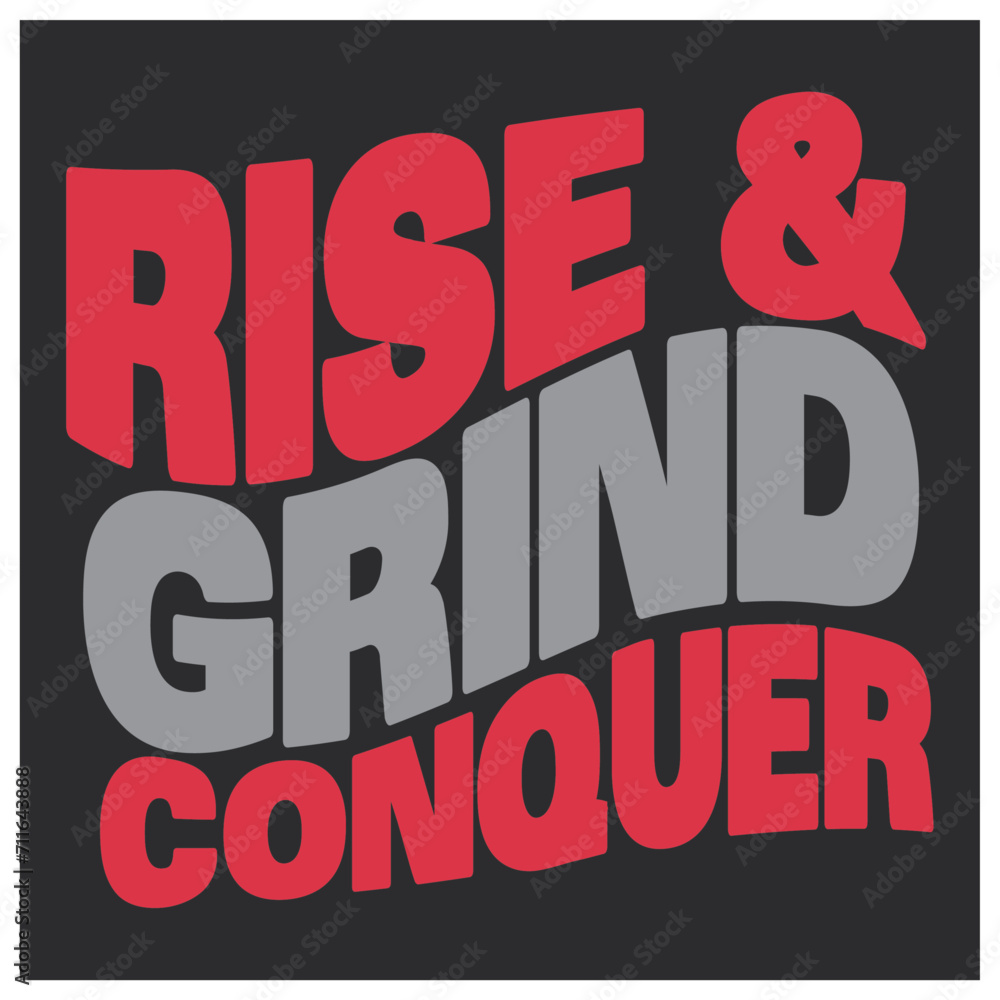rise grind conquer gym motivational typography quote design