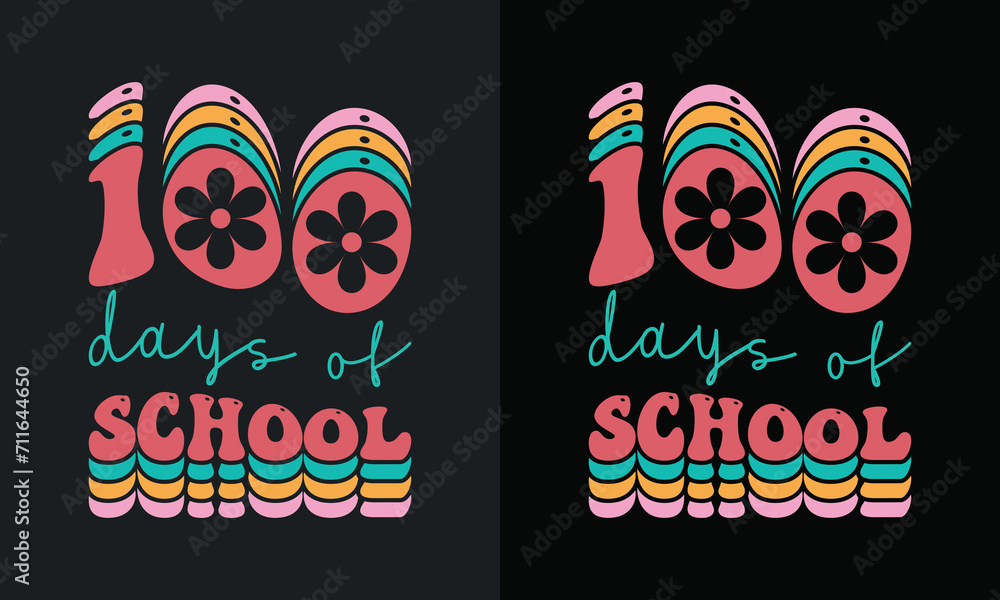 100 Days Of School Retro Design,100 Days Of School Quote, groovy font style Design,100 days of school groovy font style Design,100th days Retro Design,vector,eps file