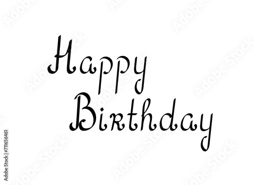 Happy birthday phrase hand written lettering in simple style black ink editable vector illustration isolated for greeting card, celebration, poster, banner, party invitation