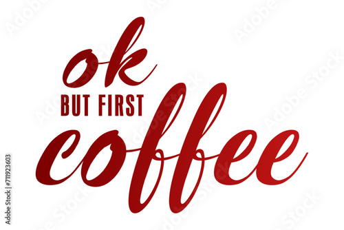 okay but first, coffee text in script font stylized red gradient colour