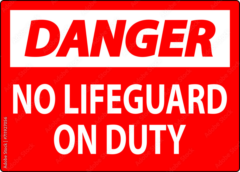Pool Danger Sign No Lifeguard On Duty Pool Danger Sign No Lifeguard On Duty