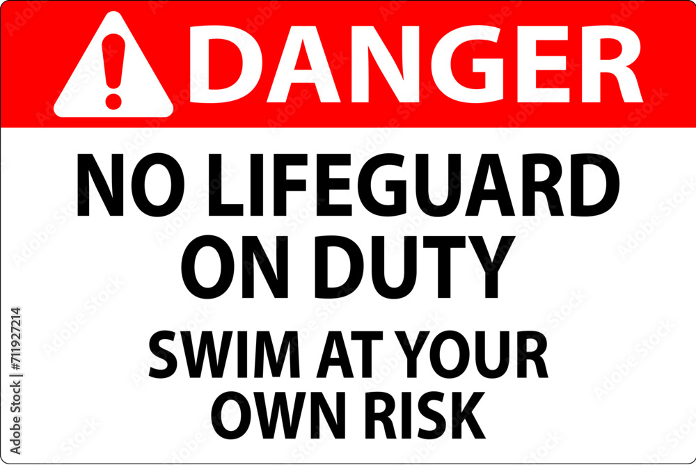 Pool Danger Sign No Lifeguard On Duty Swim At Your Own Risk Pool Danger Sign No Lifeguard On Duty Swim At Your Own Risk