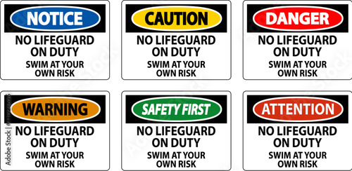Pool Warning Sign No Lifeguard On Duty Swim At Your Own Risk