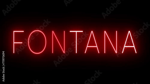 Flickering red retro style neon sign glowing against a black background for FONTANA photo