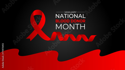 vector graphic of national blood donor month  Holiday concept. Template for background, banner, cover, website, flyer, brochure, Greeting Card, background card, poster with text inscription.